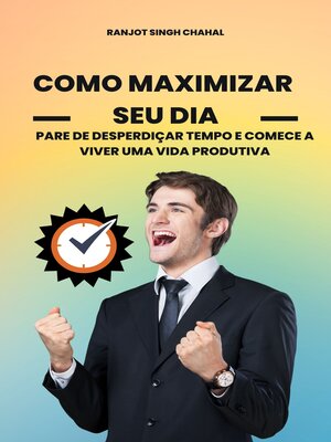 cover image of Como Maximizar Seu Dia